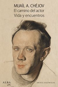 Descargar El camino del actor. Vida y encuentros (Artes Escénicas) pdf, epub, ebook