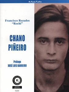 Descargar CHANO PIÑEIRO: BIOGRAFÍA (Galician Edition) pdf, epub, ebook