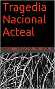 Descargar Tragedia Nacional Acteal pdf, epub, ebook