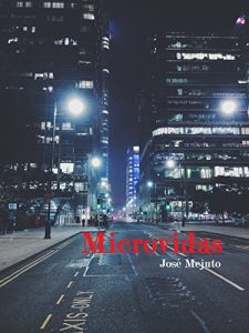 Descargar Microvidas: El teatro de la vida, la vida es teatro. pdf, epub, ebook
