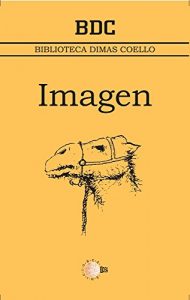 Descargar Imagen (Teatro Dimas Coello) pdf, epub, ebook