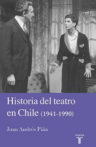 Descargar Historia del teatro en Chile 1941-1990 pdf, epub, ebook