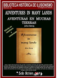 Descargar Aventuras en muchas tierras (Biblioteca histórica de ilusionismo nº 10) pdf, epub, ebook