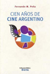 Descargar Cien años de cine argentino pdf, epub, ebook