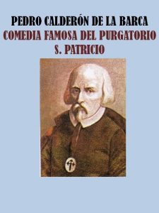 Descargar COMEDIA FAMOSA DEL PURGATORIO S. PATRICIO pdf, epub, ebook