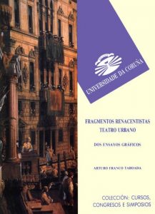 Descargar Fragmentos renacentistas. Teatro urbano. Dos ensayos gráficos pdf, epub, ebook