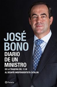 Descargar Diario de un ministro: De la tragedia del 11-M al desafío independentista catalán pdf, epub, ebook