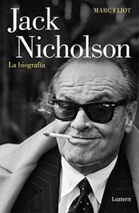 Descargar Jack Nicholson, la biografía pdf, epub, ebook