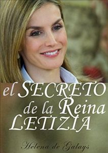 Descargar EL SECRETO DE LA REINA LETIZIA pdf, epub, ebook