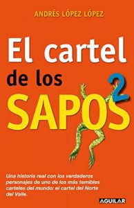 Descargar El cartel de los sapos 2 pdf, epub, ebook