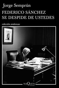Descargar Federico Sánchez se despide de ustedes pdf, epub, ebook