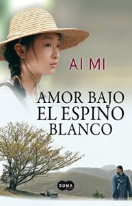 Descargar Amor bajo el espino blanco pdf, epub, ebook