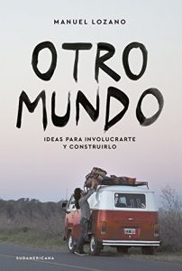 Descargar Otro mundo: Ideas para involucrarte y construirlo pdf, epub, ebook