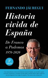 Descargar Historia vivida de España (Memorias y biografías) pdf, epub, ebook