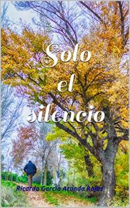 Descargar SOLO EL SILENCIO pdf, epub, ebook