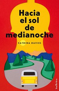 Descargar Hacia el sol de medianoche (Indicios no ficción) pdf, epub, ebook