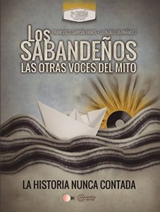 Descargar Los Sabandeños. Las otras voces del mito: La historia nunca contada pdf, epub, ebook
