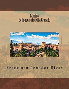 Descargar Cándido, de la guerra incivil a Granada pdf, epub, ebook