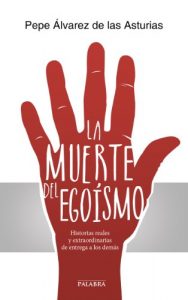 Descargar La muerte del egoísmo (Palabra hoy) pdf, epub, ebook
