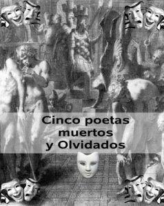Descargar Cinco poetas muertos: Y olvidados pdf, epub, ebook