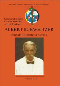 Descargar Albert Schweitzer : Pensador, Humanista y Médico pdf, epub, ebook