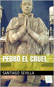 Descargar PEDRO EL CRUEL pdf, epub, ebook