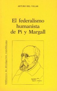 Descargar El federalismo humanista de Pi i Margall pdf, epub, ebook