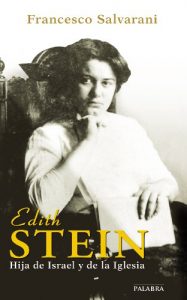 Descargar Edith Stein (Ayer y Hoy de la Historia) pdf, epub, ebook