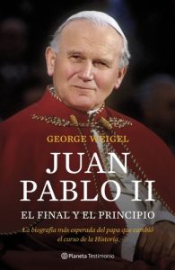 Descargar Juan Pablo II. El final y el principio: La biografía más esperada del papa que cambió el curso de la Historia pdf, epub, ebook