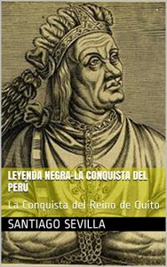Descargar La Conquista del Perú y del Reino de Quito: Obra para el teatro pdf, epub, ebook
