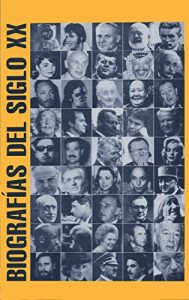 Descargar BIOGRAFÍAS DEL SIGLO XX pdf, epub, ebook