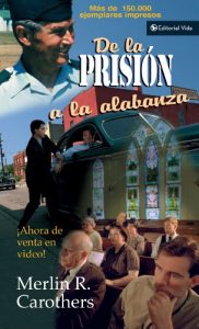 Descargar De la prisión a la alabanza pdf, epub, ebook