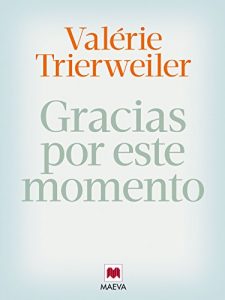 Descargar Gracias por este momento (Memorias) pdf, epub, ebook