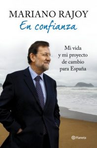 Descargar En confianza: Mi vida y mi proyecto de cambio para España pdf, epub, ebook