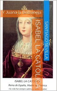 Descargar Isabel la Católica: Y Juana la Beltraneja pdf, epub, ebook