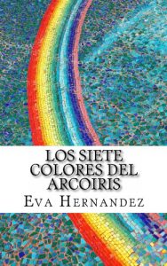 Descargar Los Siete Colores del Arcoiris pdf, epub, ebook