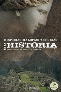 Descargar Historias malditas y ocultas de la Historia pdf, epub, ebook