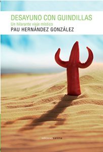 Descargar Desayuno con guindillas (Narrativa) pdf, epub, ebook