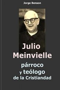 Descargar Julio Meinvielle pdf, epub, ebook