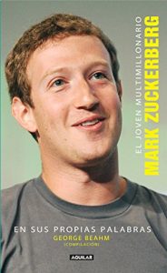 Descargar El joven multimillonario Mark Zuckerberg en sus propias palabras pdf, epub, ebook