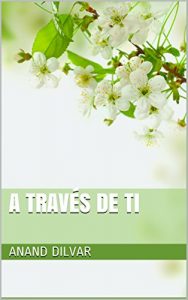 Descargar A través de ti pdf, epub, ebook