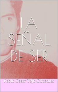 Descargar La Señal de Ser (PabloŽs Library nº 3) pdf, epub, ebook