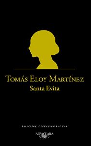 Descargar Santa Evita: Edición conmemorativa pdf, epub, ebook