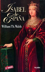 Descargar Isabel de España: 22 (Ayer y hoy de la historia) pdf, epub, ebook