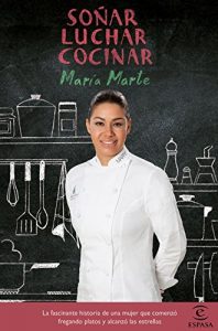 Descargar Soñar, luchar, cocinar pdf, epub, ebook