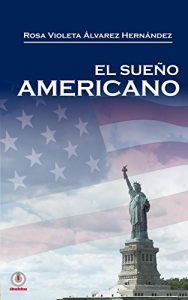 Descargar El sueno americano pdf, epub, ebook
