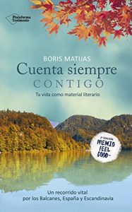 Descargar Cuenta siempre contigo: Tu vida como material literario pdf, epub, ebook