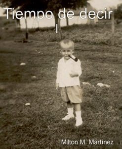Descargar Tiempo de decir  I pdf, epub, ebook