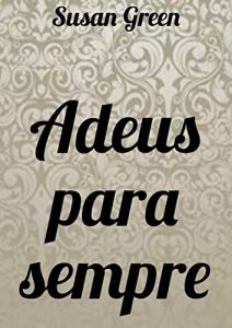 Descargar Adeus para sempre (Galician Edition) pdf, epub, ebook
