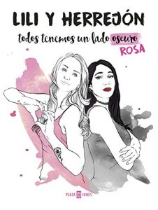 Descargar Todos tenemos un lado (oscuro) rosa pdf, epub, ebook